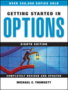 Getting Started in Options (eBook): Getting Started In..... Series, Book 82